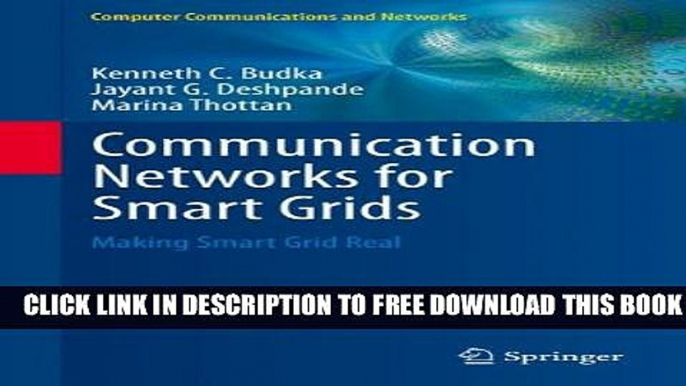 New Book Communication Networks for Smart Grids: Making Smart Grid Real (Computer Communications