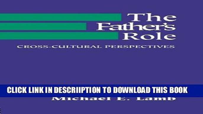 [PDF] The Father s Role: Cross Cultural Perspectives Popular Online
