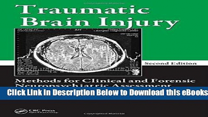 [Reads] Traumatic Brain Injury: Methods for Clinical and Forensic Neuropsychiatric Assessment,