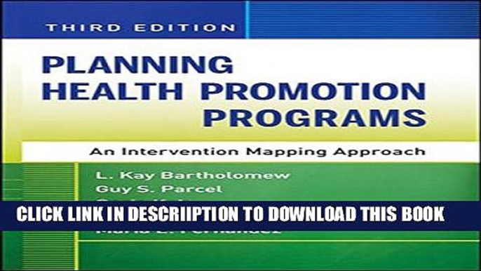 [PDF] Planning Health Promotion Programs: An Intervention Mapping Approach Full Online