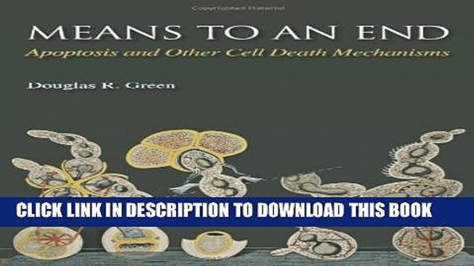 [PDF] Means to an End: Apoptosis and Other Cell Death Mechanisms Full Online