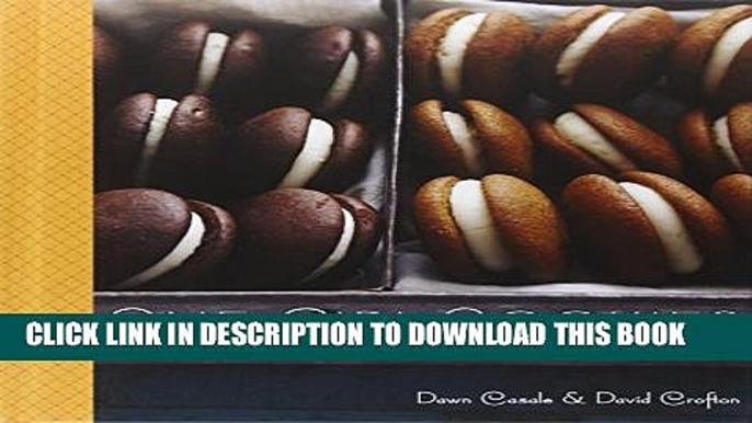 [PDF] One Girl Cookies: Recipes for Cakes, Cupcakes, Whoopie Pies, and Cookies from Brooklyn s