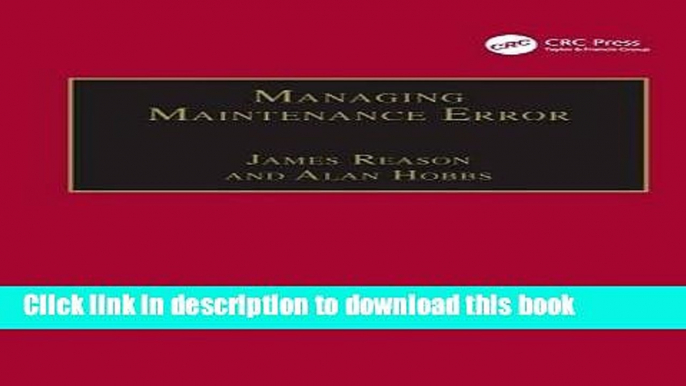 Read Managing Maintenance Error: A Practical Guide  Ebook Free