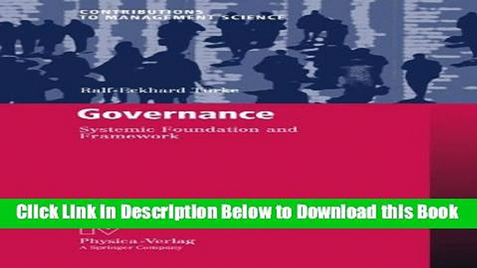 [Reads] Governance: Systemic Foundation and Framework (Contributions to Management Science) Online