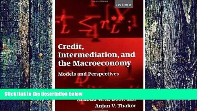 Big Deals  Credit, Intermediation, and the Macroeconomy: Models and Perspectives  Best Seller