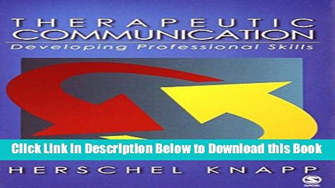 [Download] Therapeutic Communication: Developing Professional Skills Free Books