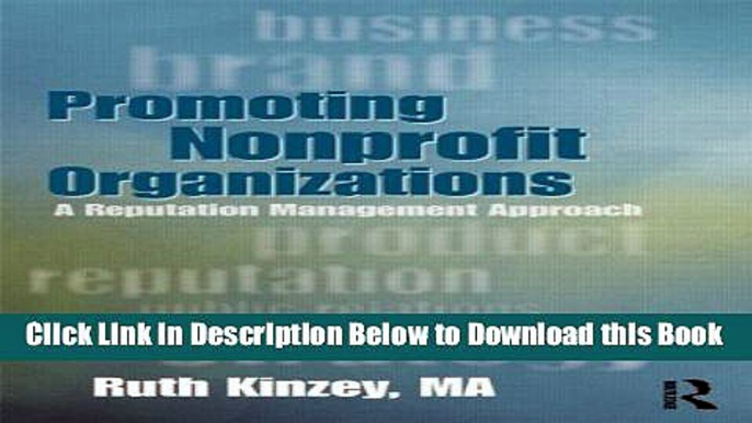 [PDF] Promoting Nonprofit Organizations: A Reputation Management Approach Free Ebook