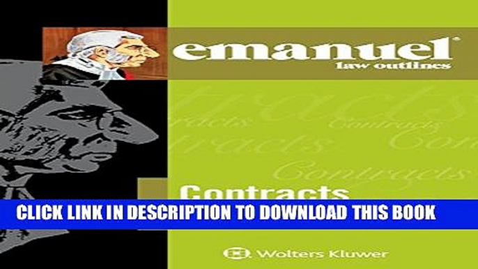 New Book Emanuel Law Outline: Contracts (Emanuel Law Outlines)