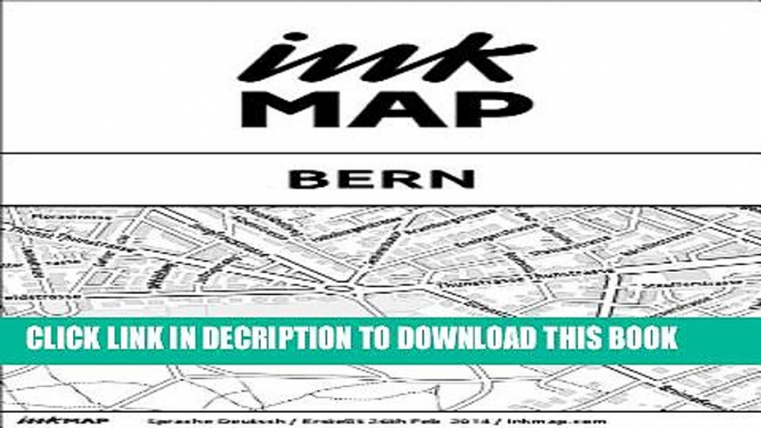 [PDF] Inkmap Bern - Karten fÃ¼r eReader, SehenswÃ¼rdigkeiten, Kultur, Ausgehen (German) (German