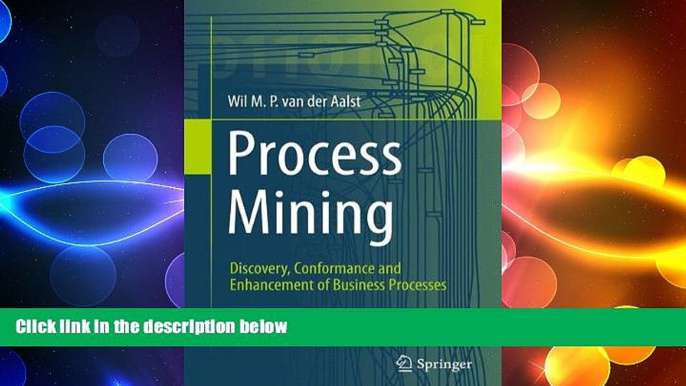 READ book  Process Mining: Discovery, Conformance and Enhancement of Business Processes  BOOK