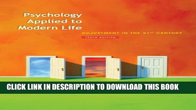 [PDF] Bundle: Psychology Applied to Modern Life: Adjustment in the 21st Century, 10th + Psychology