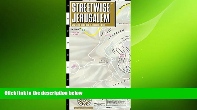 EBOOK ONLINE  Streetwise Jerusalem Map - Laminated City Center Street Map of Jerusalem, Israel -