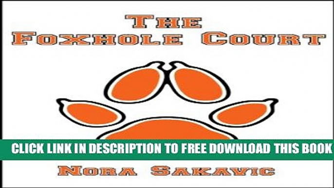 New Book The Foxhole Court (All for the Game Book 1)