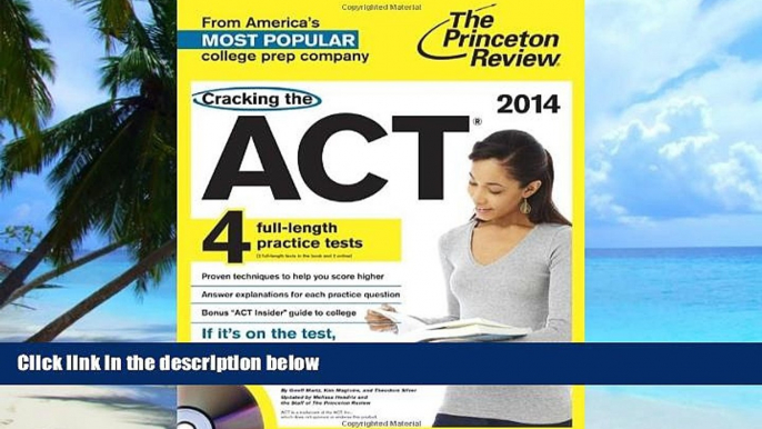 Big Deals  Cracking the ACT with 4 Practice Tests   DVD, 2014 Edition (College Test Preparation)