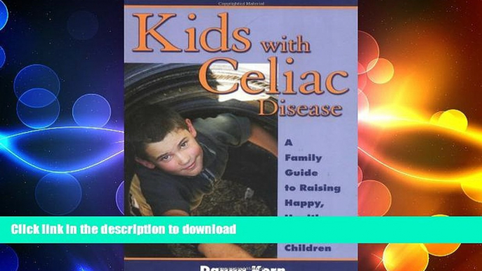 READ  Kids with Celiac Disease : A Family Guide to Raising Happy, Healthy, Gluten-Free Children