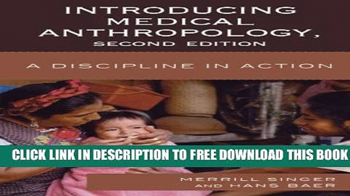 New Book Introducing Medical Anthropology: A Discipline in Action