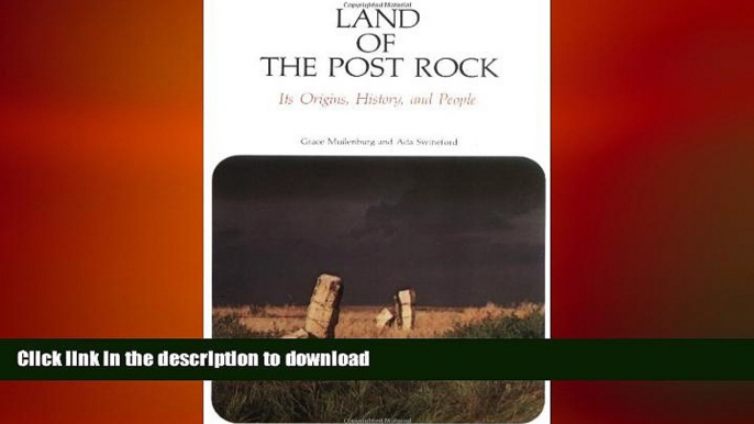 FAVORIT BOOK Land of the Post Rock: Its Origins, History, and People READ PDF FILE ONLINE