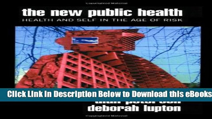 [Reads] The New Public Health: Discourses, Knowledges, Strategies Online Ebook