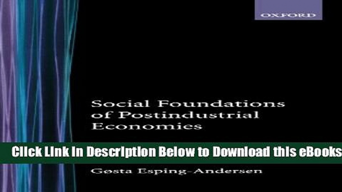 [Reads] Social Foundations of Postindustrial Economies Online Ebook