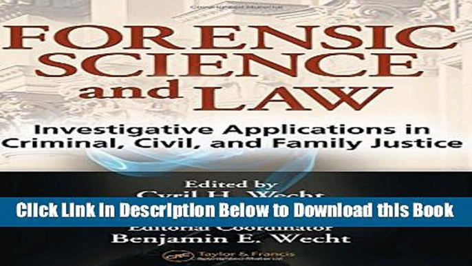 [Reads] Forensic Science and Law: Investigative Applications in Criminal, Civil and Family Justice