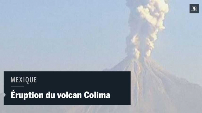 Mexique : éruption du volcan Colima