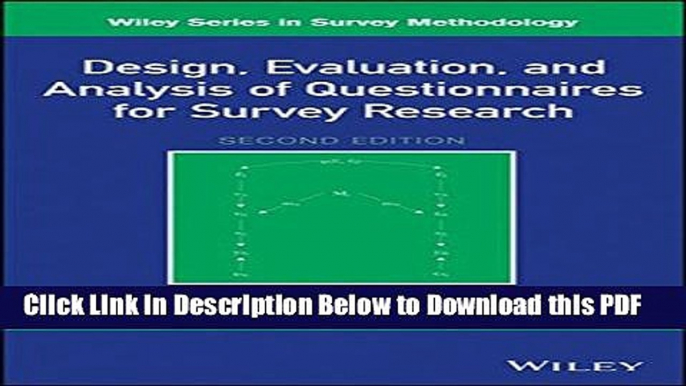 [Read] Design, Evaluation, and Analysis of Questionnaires for Survey Research (Wiley Series in