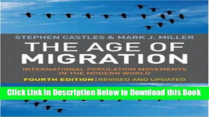 [Reads] The Age of Migration, Fourth Edition: International Population Movements in the Modern