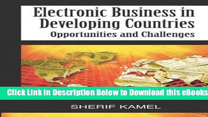 [PDF] Electronic Business in Developing Countries: Opportunities and Challenges Online Books