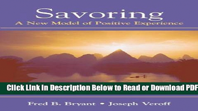 [Get] Savoring: A New Model of Positive Experience Popular New