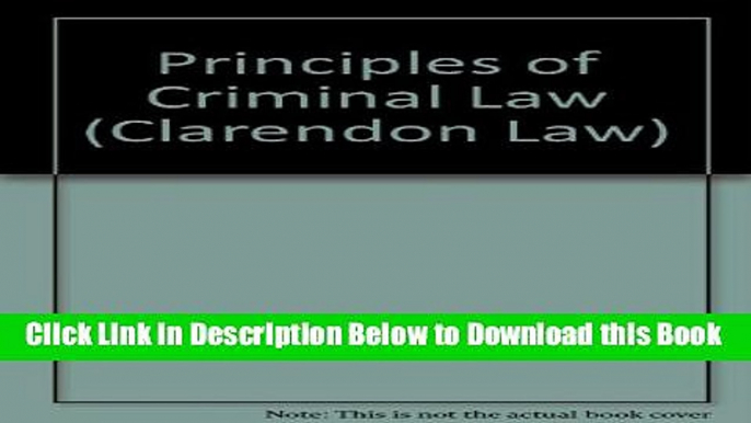 [Best] Principles of Criminal Law (Clarendon Law Series) Online Ebook