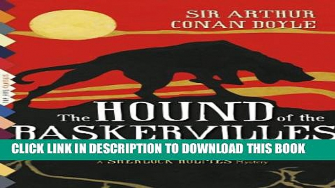 [PDF] The Hound of the Baskervilles (Illustrated) (Top Five Classics Book 11) Full Online