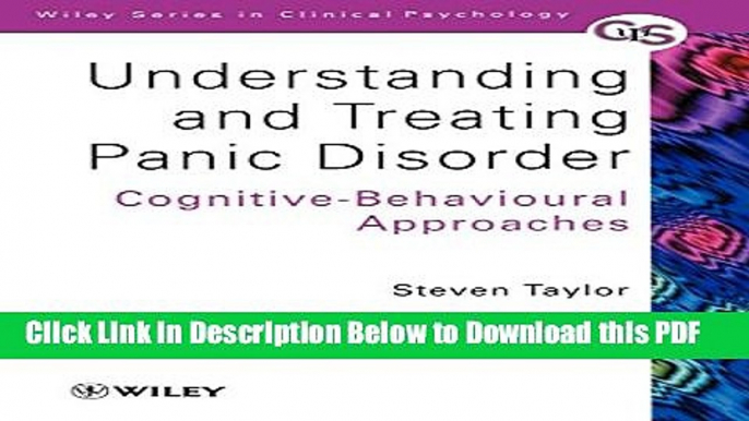 [PDF] Understanding and Treating Panic Disorder: Cognitive-Behavioural Approaches Free Books