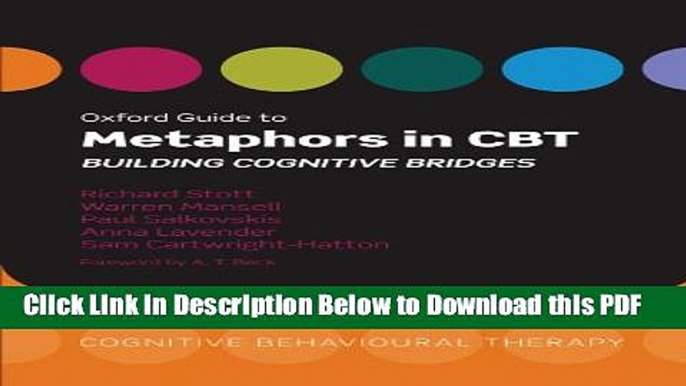 [PDF] Oxford Guide to Metaphors in CBT: Building Cognitive Bridges (Oxford Guides to Cognitive