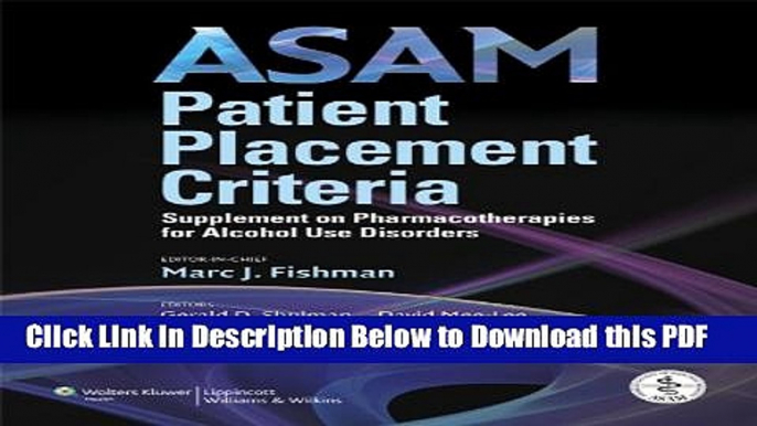 [Read] ASAM Patient Placement Criteria: Supplement on Pharmacotherapies for Alcohol Use Disorders