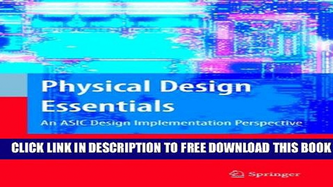 Collection Book Physical Design Essentials: An ASIC Design Implementation Perspective