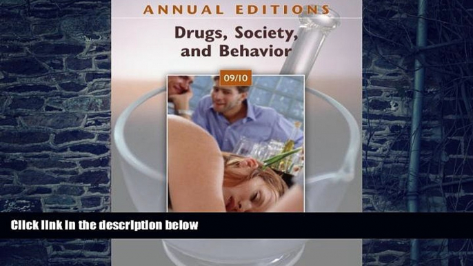 Big Deals  Annual Editions: Drugs, Society, and Behavior 09/10  Best Seller Books Best Seller