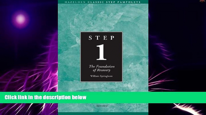 Big Deals  Step 1 AA Foundations of Recovery: Hazelden Classic Step Pamphlets  Free Full Read Best