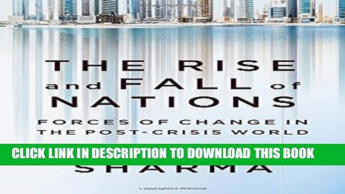 [PDF] The Rise and Fall of Nations: Forces of Change in the Post-Crisis World Popular Online