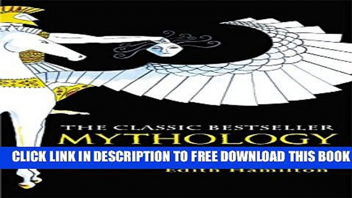 New Book Mythology: Timeless Tales of Gods and Heroes