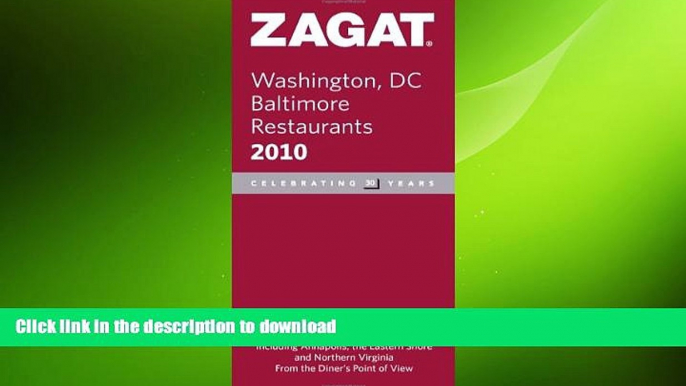 READ THE NEW BOOK 2010 Washington DC/Baltimore (Zagat Survey: Washington, D.C./Baltimore