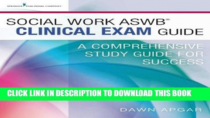 New Book Social Work ASWB Clinical Exam Guide: A Comprehensive Study Guide for Success