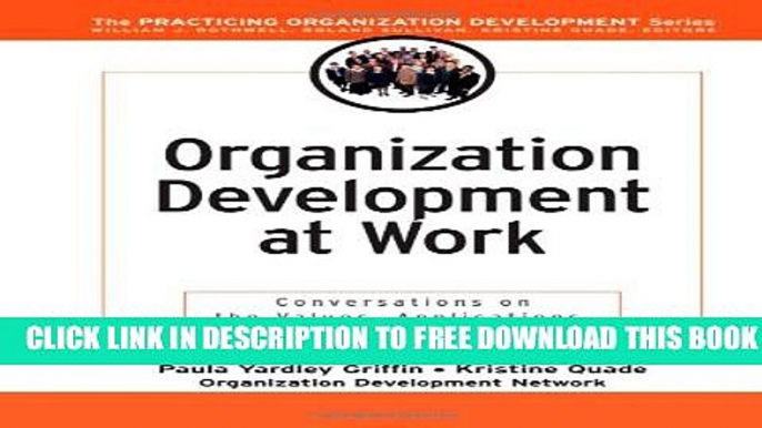 Collection Book Organization Development at Work: Conversations on the Values, Applications, and