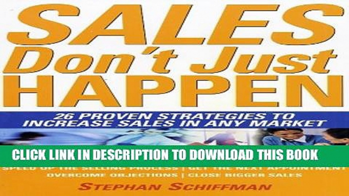 New Book Sales Don t Just Happen: 26 Proven Strategies to Increase Sales in Any Market