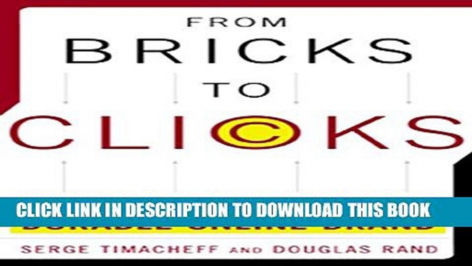 New Book From Bricks to Clicks: 5 Steps to Creating a Durable Online Brand