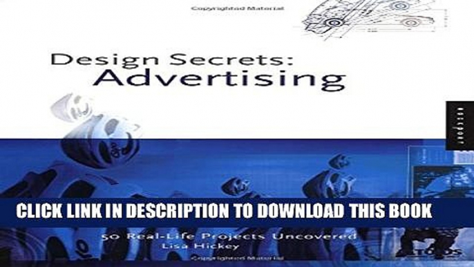 Collection Book Design Secrets: Advertising: 50 Real-Life Projects Uncovered