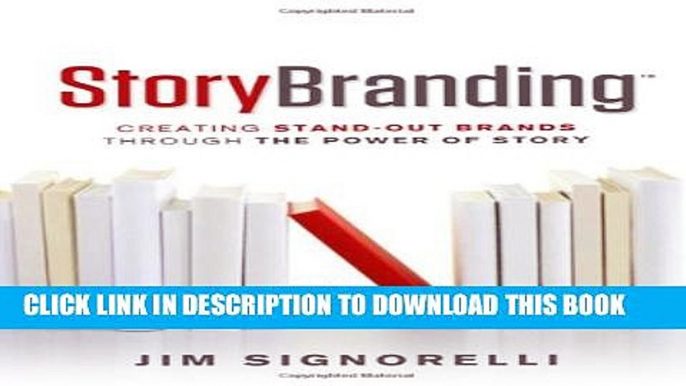 Collection Book StoryBranding: Creating Stand-out Brands Through the Power of Story