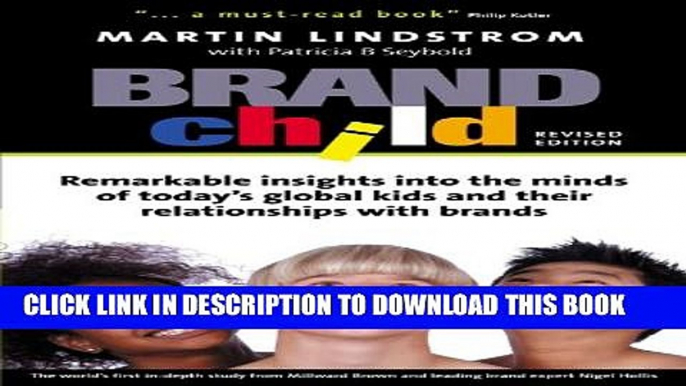 Collection Book BrandChild: Remarkable Insights into the Minds of Today s Global Kids and Their