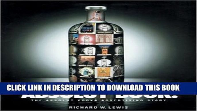 Collection Book Absolut Book.: The Absolut Vodka Advertising Story