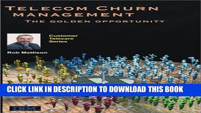 New Book Telecom Churn Management: The Golden Opportunity