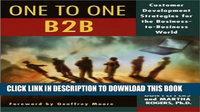 New Book The One to One B2B: Customer Relationship Management Strategies for the Real Economy